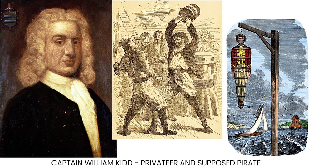 Captain William Kidd - notorious member of the Kidd family, yet perhaps wrongly accused of piracy