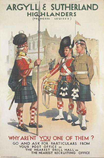 Highland Regiments in WWI depended on the allure of the kilt as part of their advertising for new recruits